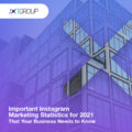 Important Instagram Marketing Statistics for 2021 That Your Business Needs to Know