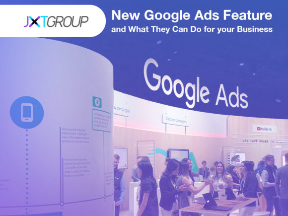 New Google Ads Features and What They Can Do for Your Business