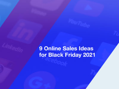 9 Online Sales Ideas for Black Friday 2021