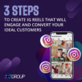 3 Steps to Create IG Reels that Will Engage and Convert Your Ideal Customers