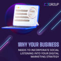 Why Your Business Needs to Incorporate Social Listening into Your Digital Marketing Strategy
