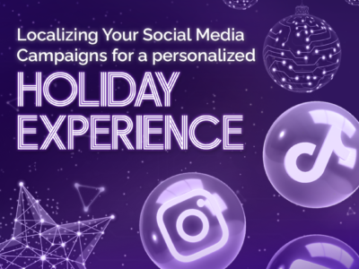 Localizing Your Social Media Campaigns for a Personalized Holiday Experience