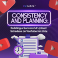 Consistency and Planning: Building a Successful Upload Schedule on YouTube for 2024
