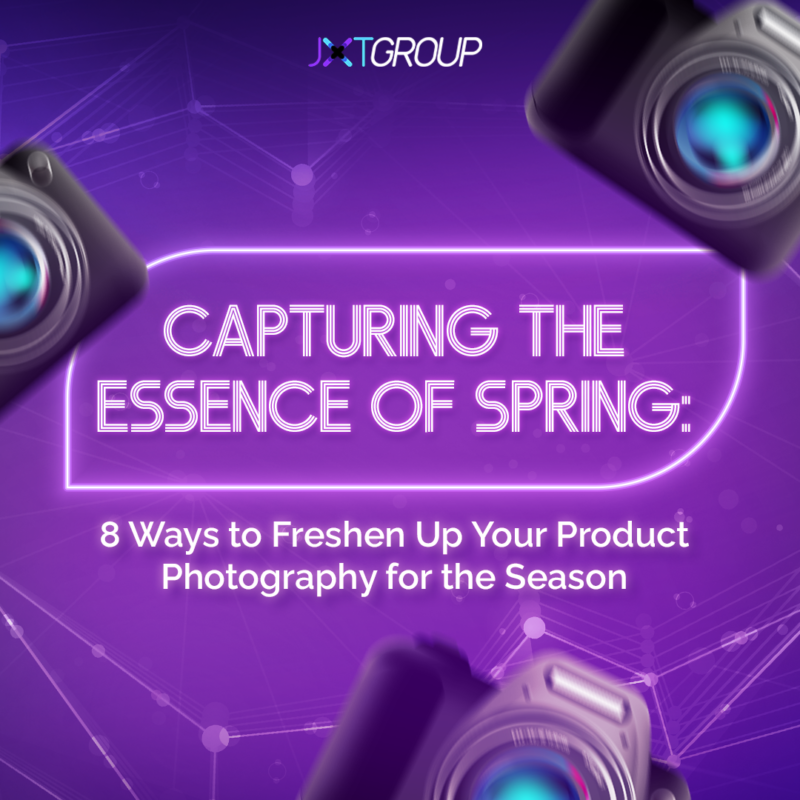 Capturing the Essence of Spring: 8 Ways to Freshen Up Your Product Photography for the Season